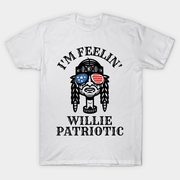 I'm feeling willie patriotic T-Shirt by monicasareen